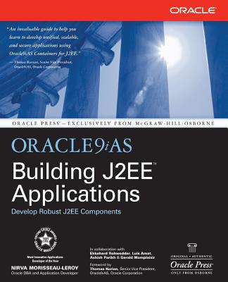 Oracle9ias Building J2ee(tm) Applications [With CDROM] (Oracle (McGraw ...