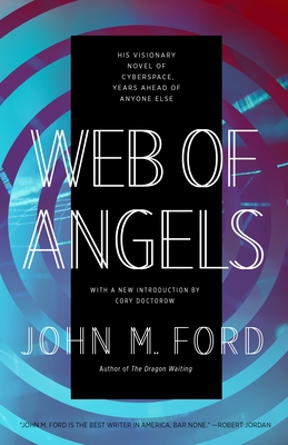 Web of Angels By John M. Ford Cover Image