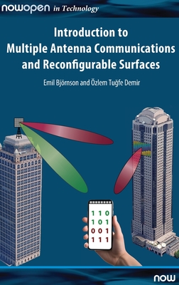 Introduction to Multiple Antenna Communications and Reconfigurable Surfaces Cover Image