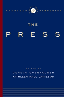 The Press (Institutions of American Democracy)