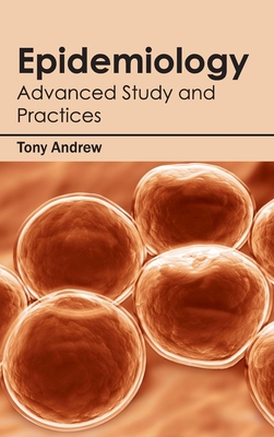 Cover for Epidemiology: Advanced Study and Practices