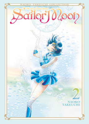 Sailor Moon 2 (Naoko Takeuchi Collection) (Sailor Moon Naoko Takeuchi Collection #2) Cover Image