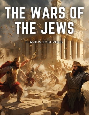 The Wars Of The Jews Cover Image