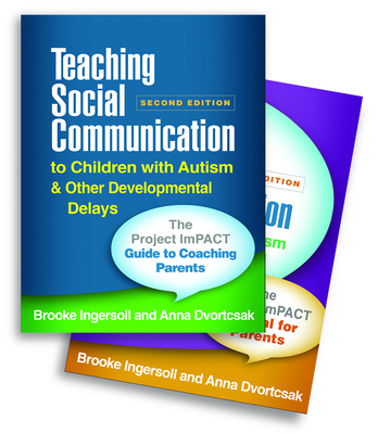 Teaching Social Communication to Children with Autism and Other Developmental Delays (2-book set): The Project ImPACT Guide to Coaching Parents and The Project ImPACT Manual for Parents Cover Image