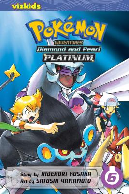 Pokémon Adventures: Diamond and Pearl/Platinum, Vol. 6 By Hidenori Kusaka, Satoshi Yamamoto (By (artist)) Cover Image