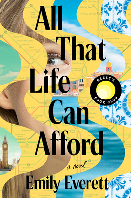 All That Life Can Afford: Reese's Book Club By Emily Everett Cover Image