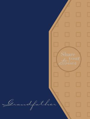 Grandfather (Share Your Stories)