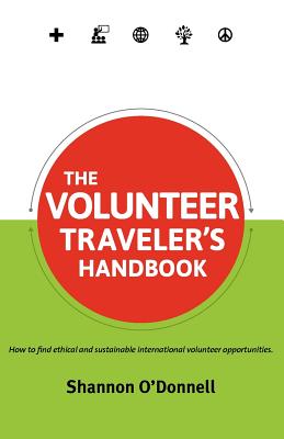 The Volunteer Traveler's Handbook (Traveler's Handbooks) Cover Image