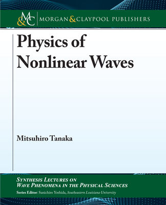 Physics of Nonlinear Waves Cover Image