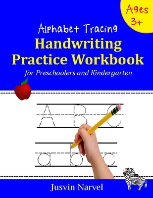 Alphabet Tracing: Handwriting Practice workbook for preschoolers and Kindergarten: For Kids Ages 3-5; ABC Print Handwriting Book Cover Image