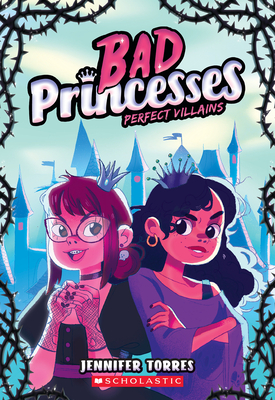 Cover for Perfect Villains (Bad Princesses #1)