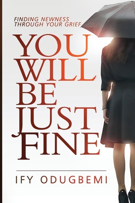 You will be just fine Cover Image