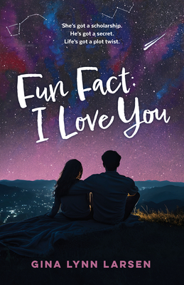 Fun Fact: I Love You By Gina Lynn Larsen Cover Image