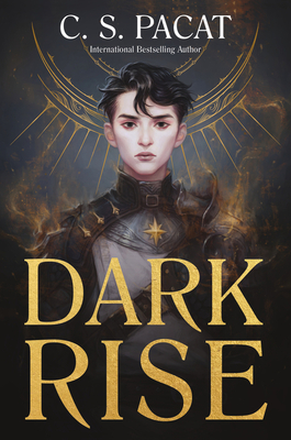 Dark Rise By C. S. Pacat Cover Image