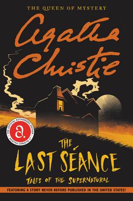 The Last Seance: Tales of the Supernatural Cover Image