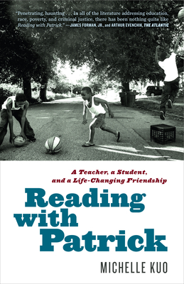 Reading with Patrick: A Teacher, a Student, and a Life-Changing Friendship By Michelle Kuo Cover Image
