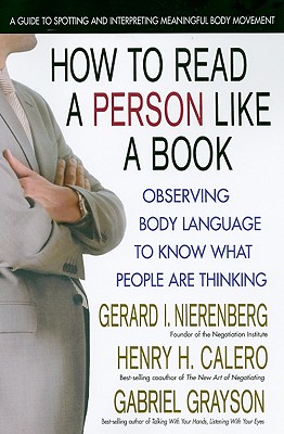 How to Read a Person Like a Book, Revised Edition: Observing Body Language to Know What People Are Thinking Cover Image