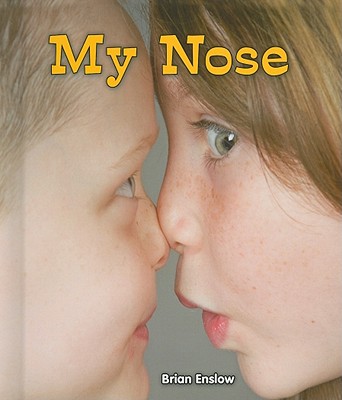 My Nose (All about My Body)