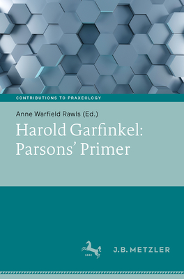 Harold Garfinkel: Parsons' Primer Cover Image