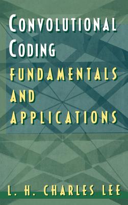 Convolutional Coding: Fundamentals and Applications (Artech House Communications Library)
