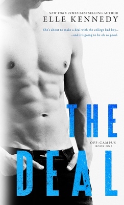 The Deal: Pocket Book (Off-Campus #1) By Elle Kennedy Cover Image