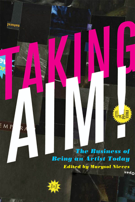 Taking Aim!: The Business of Being an Artist Today Cover Image