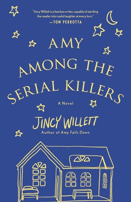 Amy Among the Serial Killers: A Novel (Amy Gallup #3) By Jincy Willett Cover Image