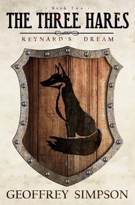 The Three Hares: Reynard's Dream By Geoffrey Simpson Cover Image