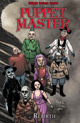 Puppet Master Volume 2: Rebirth (Puppet Master Tp)