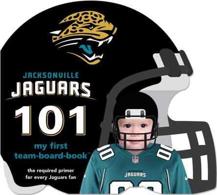 Jacksonville Jaguars 101-Board (My First Team-Board-Book)