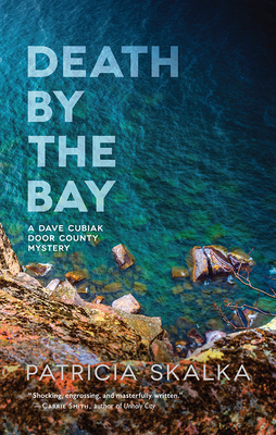Death by the Bay (A Dave Cubiak Door County Mystery) Cover Image