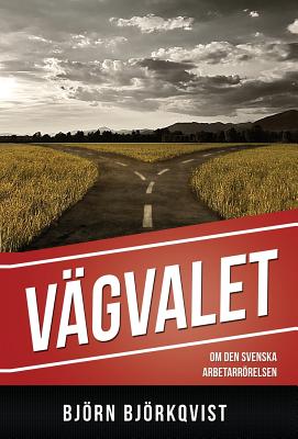 Vägvalet By Björn Björkqvist Cover Image