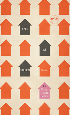 Safe as Houses (Iowa Short Fiction Award)