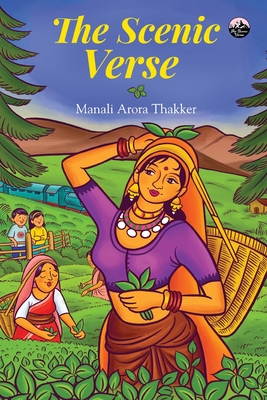 The Scenic Verse By Manali Arora Thakker Cover Image