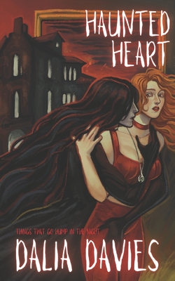 Haunted Heart (Things That Go Hump in the Night #1)