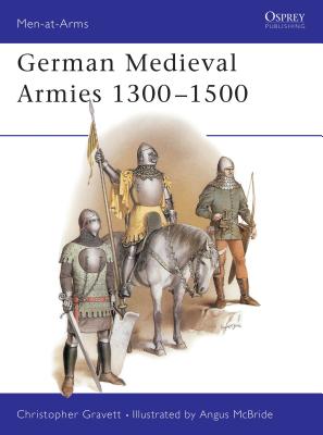 German Medieval Armies 1300-1500 Cover