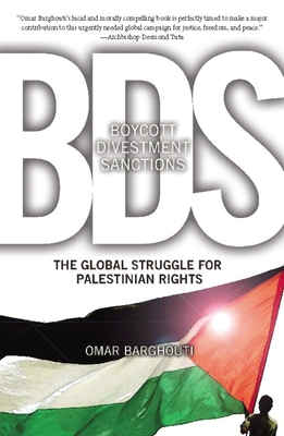 BDS: Boycott, Divestment, Sanctions: The Global Struggle for Palestinian Rights (Ultimate) Cover Image