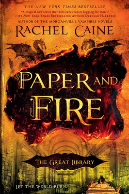 Paper and Fire (The Great Library #2) By Rachel Caine Cover Image