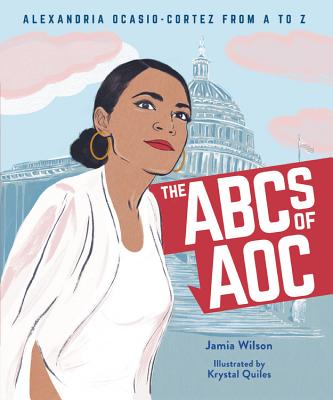 The ABCs of AOC: Alexandria Ocasio-Cortez from A to Z Cover Image