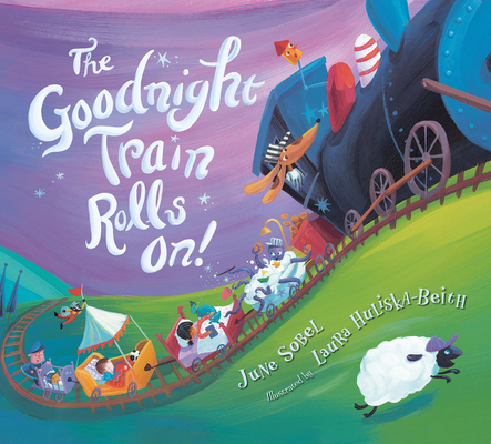 The Goodnight Train Rolls On! Board Book Cover Image