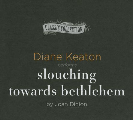 Slouching Towards Bethlehem Cover Image