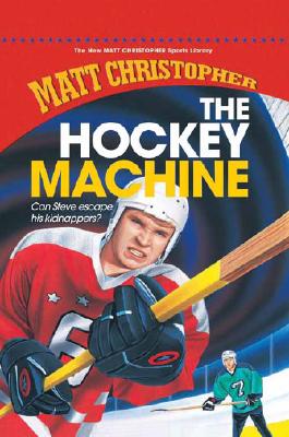 The Hockey Machine (New Matt Christopher Sports Library (Library)) Cover Image