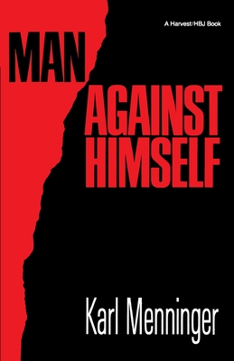 Man Against Himself By Karl Menninger Cover Image