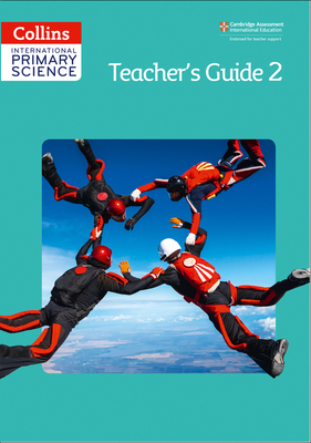 Collins International Primary Science - Teacher's Guide 2
