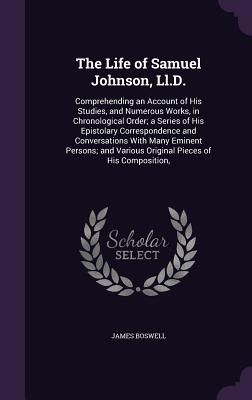 Cover for The Life of Samuel Johnson, LL.D.