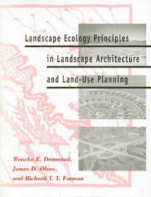 Landscape Ecology Principles in Landscape Architecture and Land-Use Planning