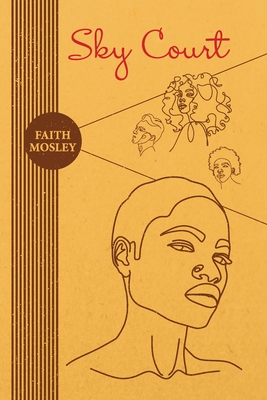 Sky Court By Faith Mosley Cover Image
