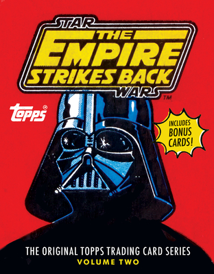 Star Wars: The Empire Strikes Back: The Original Topps Trading Card Series, Volume Two (Topps Star Wars) By Gary Gerani, The Topps Company Cover Image