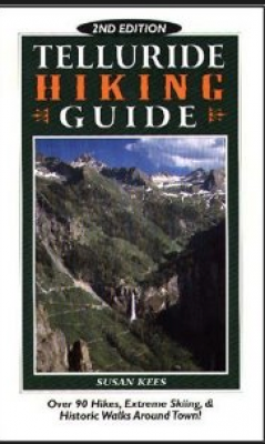 Telluride Hiking Guide By Susan Kees Cover Image