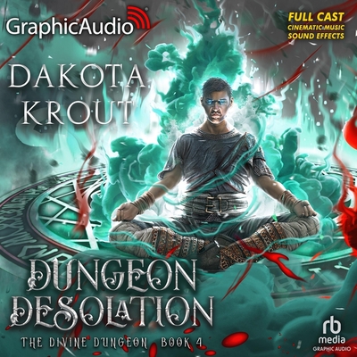 Dungeon Desolation [Dramatized Adaptation] (Divine Dungeon #4)